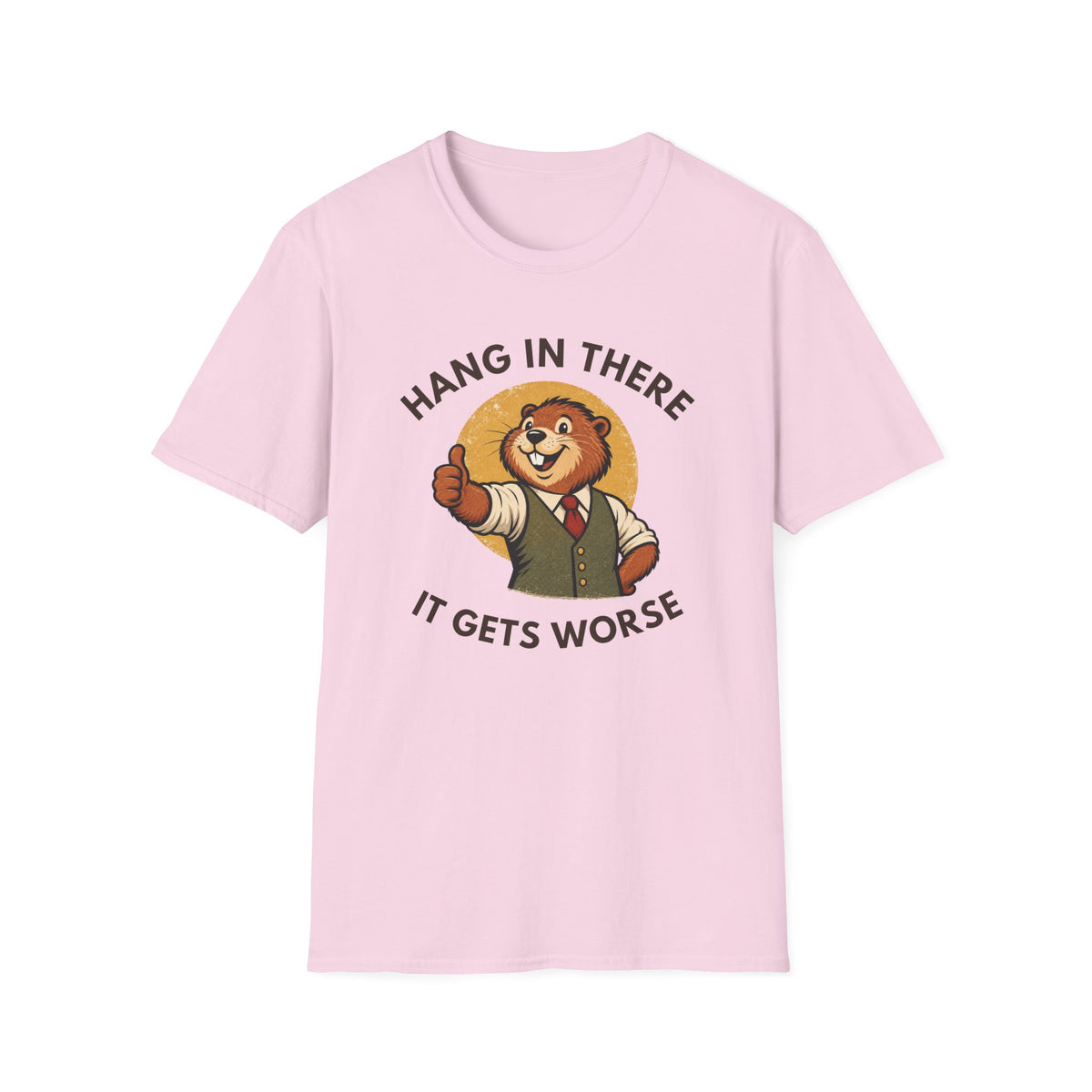 Hang In There Beaver Tee