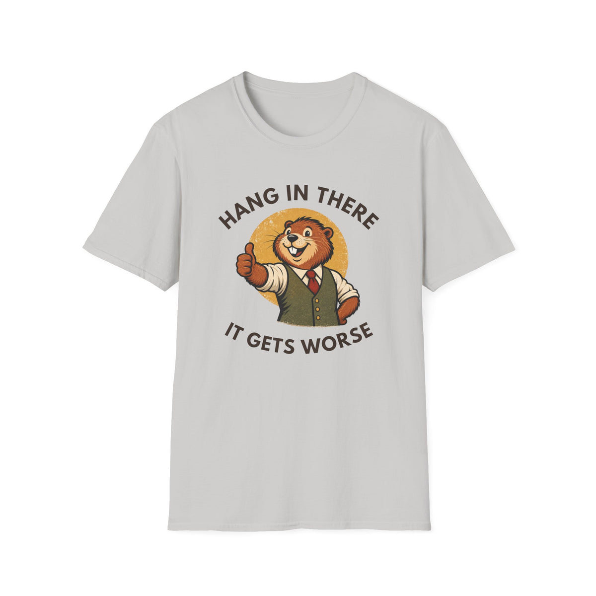 Hang In There Beaver Tee