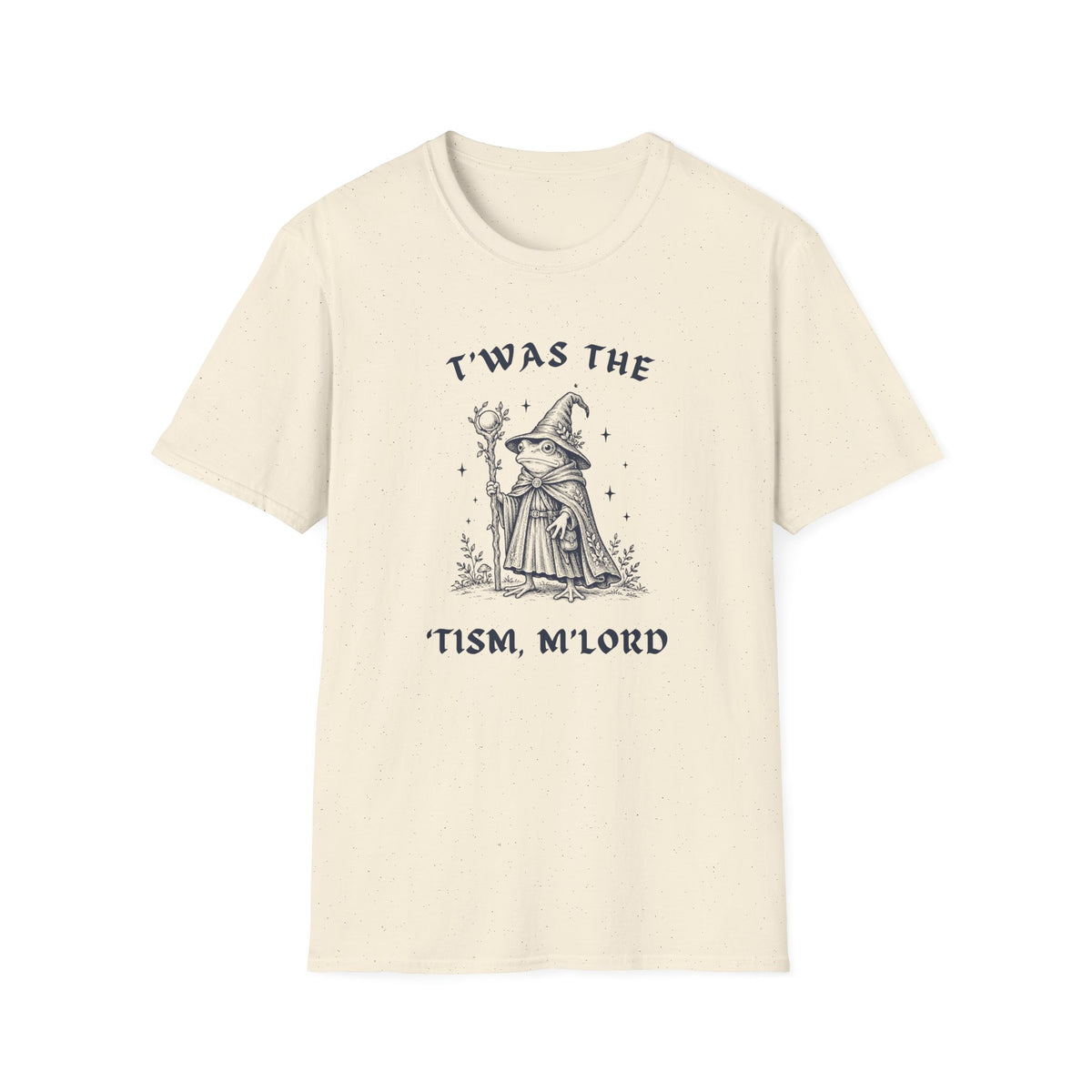 ’Twas the ’Tism, M’Lord Frog Wizard Tee