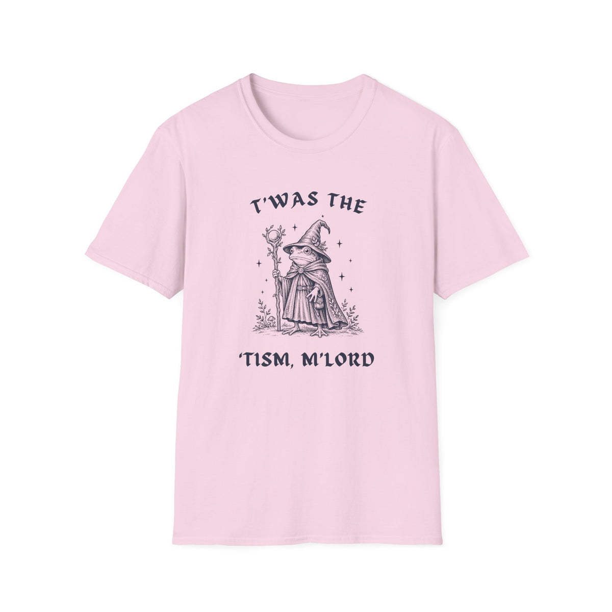 ’Twas the ’Tism, M’Lord Frog Wizard Tee