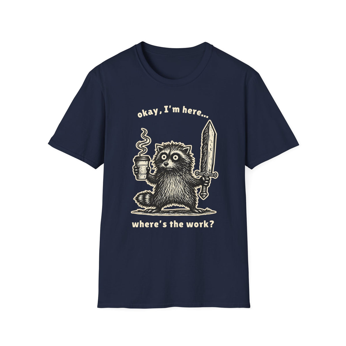 Where’s the Work? Raccoon Tee