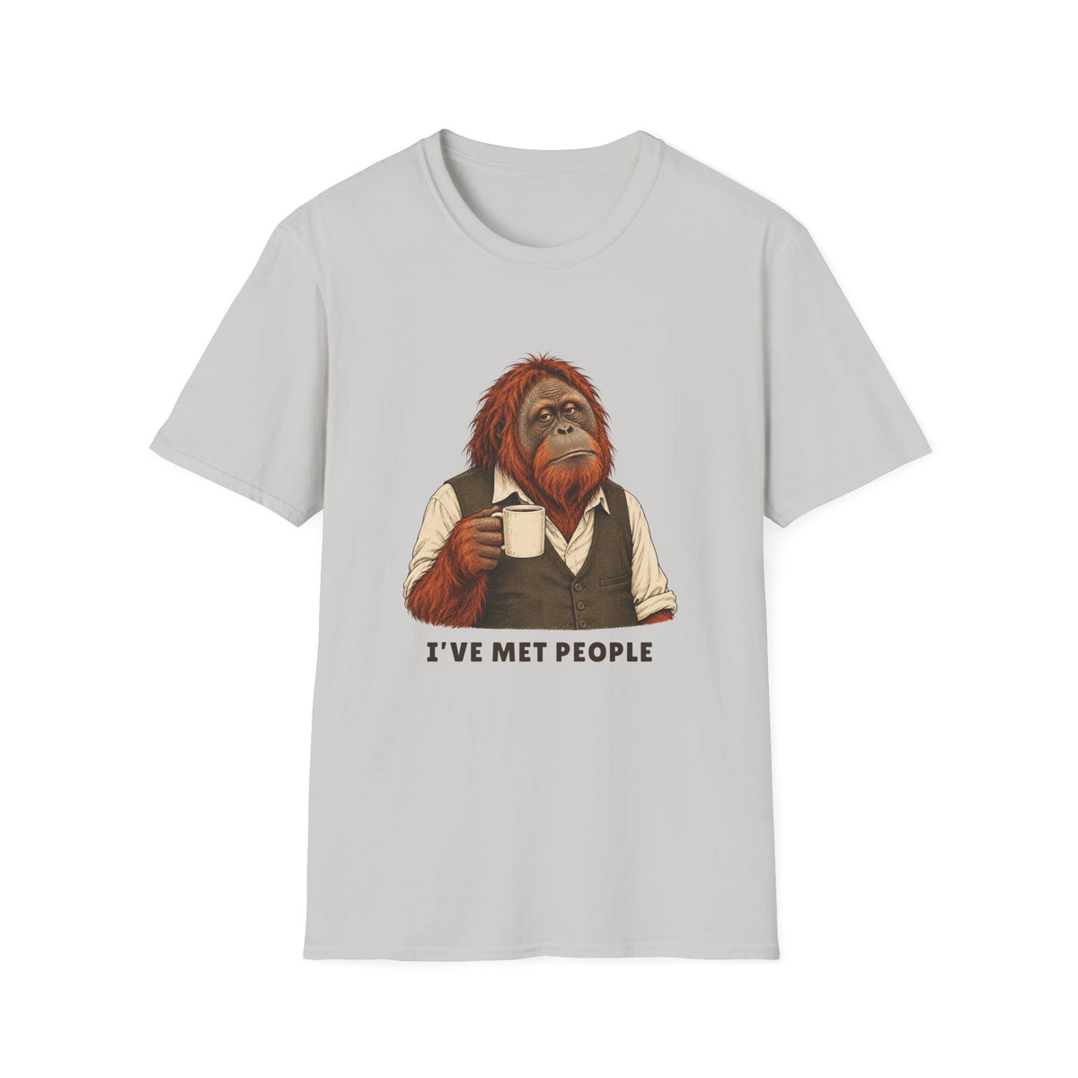 I’ve Met People Orangutan Tee
